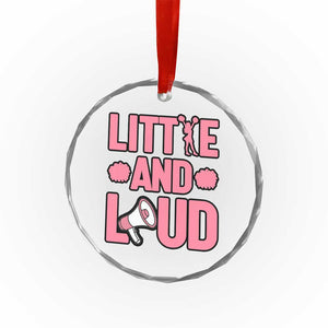 Little And Loud Quote Crystal Glass Ornament Cheerleader Girl Sports Gift TS12 Print Your Wear