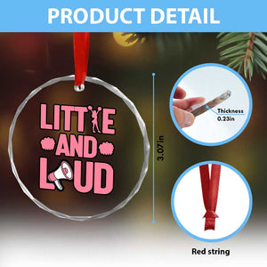 Little And Loud Quote Crystal Glass Ornament Cheerleader Girl Sports Gift TS12 Print Your Wear