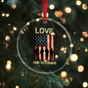 Love Our Veterans Crystal Glass Ornament US Veterans Day Proud Military Family US Flag TS10 Print Your Wear