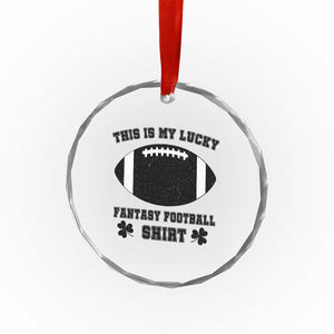 Lucky Fantasy Football Crystal Glass Ornament Vintage Commissioner Draft Party Commish FFL TS10 Print Your Wear