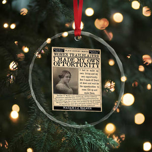 Madam C.J. Walker Crystal Glass Ornament I Made My Own Opportunity TS12 Print Your Wear