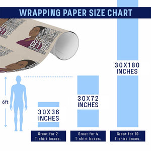 Madam CJ Walker Quote Wrapping Paper Roll Do Not Sit Down And Wait For Opportunities TS12 Print Your Wear