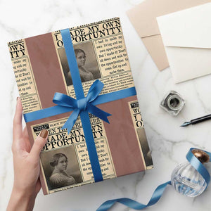 Madam C.J. Walker Wrapping Paper Roll I Made My Own Opportunity TS12 Mocha Print Your Wear