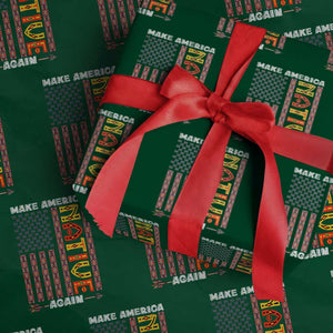 Make America Native Again Wrapping Paper Roll Indigenous Pride Cultural Heritage USA Flag TS02 Green Print Your Wear