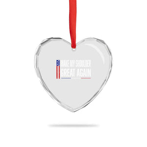 Make My Shoulder Great Again Funny Shoulder Surgery Recovery Heart Crystal Glass Ornament Vintage USA Flag Patriotic