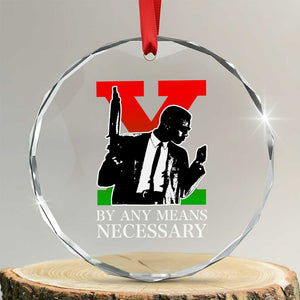 Malcolm X Crystal Glass Ornament By Any Means Necessary TS14 Transparent Glass 3'' Circle Print Your Wear