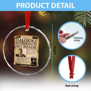 Malcolm X Crystal Glass Ornament Stumbling Is Not Falling Civil Rights Leader TS12 Print Your Wear