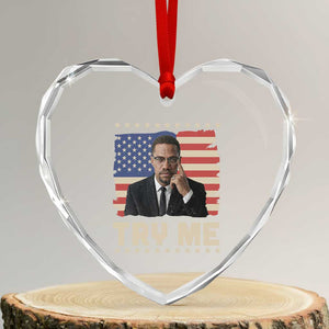 Malcolm X Try Me Heart Crystal Glass Ornament African American Pride Gift TS12 Transparent Glass 3'' Heart Print Your Wear