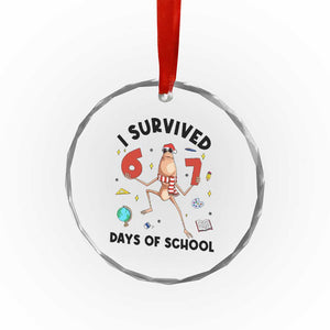 Marcus The Worm 67 Days of School Crystal Glass Ornament I Survived Funny Six Seven Meme Christmas Vibe TS14 Print Your Wear