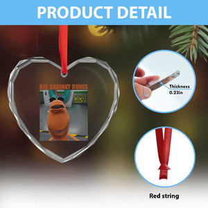 Marcus The Worm Meme Heart Crystal Glass Ornament Big Badinky Bones TS14 Print Your Wear