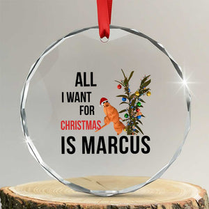 Marcus The Worm Robert Meme Crystal Glass Ornament All I Want For Christmas Is Marcus TS14 Transparent Glass 3'' Circle Print Your Wear