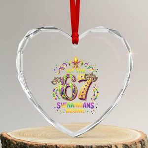 Mardi Gras Six Seven Heart Crystal Glass Ornament Let The 67 Shenanigans Begin TS12 Transparent Glass 3'' Heart Print Your Wear