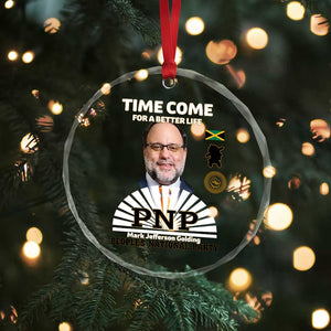 Mark Golding PNP Supporter Crystal Glass Ornament Time Come for a Better Life Jamaica Politics People's National Party TS02 Print Your Wear