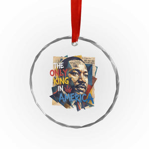 Martin Luther King Crystal Glass Ornament The Only King In America No Kings Protest TS11 Print Your Wear