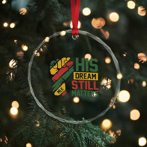 Martin Luther King Jr Crystal Glass Ornament His Dream Still Matters MLK Day TS11 Print Your Wear