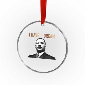 Martin Luther King Jr Crystal Glass Ornament I Have a Dream Cool Melanin Black History TS14 Print Your Wear