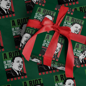 Martin Luther King MLK Wrapping Paper Roll A Riot Is The Language Of The Unheard Civil Rights TS02 Green Print Your Wear