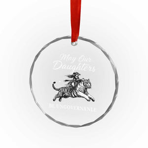 May Our Daughters Be Ungovernable Crystal Glass Ornament Cowgirl Western Cowgirl Hell Cat Women's Rights TS14 Print Your Wear