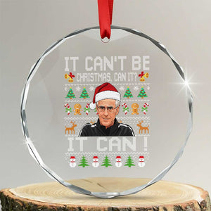 McCarthy It Cant Be Ugly Christmas Crystal Glass Ornament Retro Football Fan TS10 Transparent Glass 3'' Circle Print Your Wear