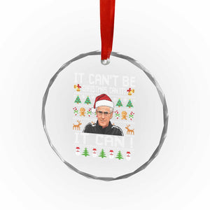 McCarthy It Cant Be Ugly Christmas Crystal Glass Ornament Retro Football Fan TS10 Print Your Wear