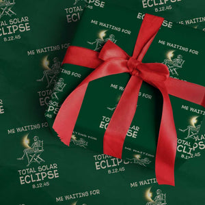 Me Waiting For Total Solar Eclipse 2045 Wrapping Paper Roll Funny Skeleton American Totality TS02 Green Print Your Wear