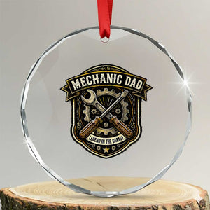 Mechanic Dad Legend In The Garage Crystal Glass Ornament Funny Auto Repair Fathers Day Gift TS12 Transparent Glass 3'' Circle Print Your Wear