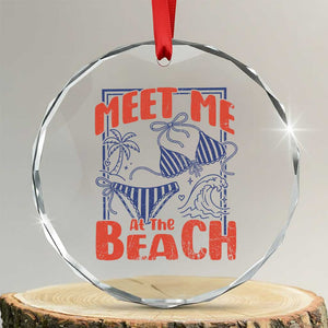 Meet Me At The Beach Crystal Glass Ornament Summer Girls Trip Bikini Lover Gift
