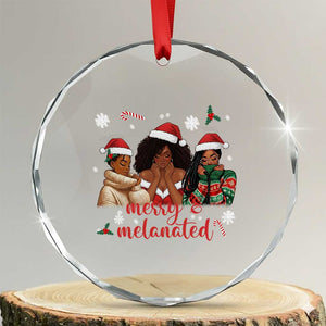 Melanin Christmas Crystal Glass Ornament Merry And Melanated Holiday Gift For Girl TS12 Transparent Glass 3'' Circle Print Your Wear