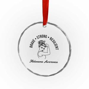 Melanoma Awareness Strong Woman Crystal Glass Ornament Brave Strong Resilient Warrior TS12 Print Your Wear