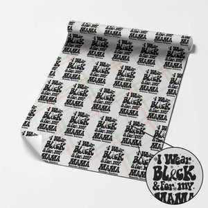 Melanoma Family Support Wrapping Paper Roll I Wear Black For My Mama TS12 Christmas Plaid Print Your Wear