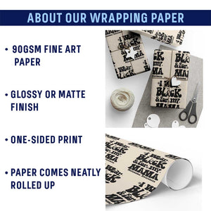 Melanoma Family Support Wrapping Paper Roll I Wear Black For My Mama TS12 Print Your Wear