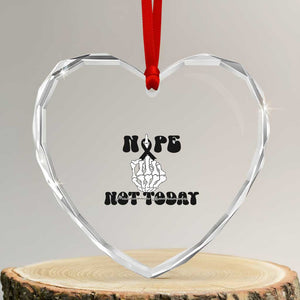 Melanoma Fighter Gift Heart Crystal Glass Ornament Funny Skeleton Nope Not Today TS12 Transparent Glass 3'' Heart Print Your Wear