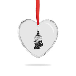 Melanoma Fighter Not Today Heart Crystal Glass Ornament Skin Cancer Awareness Gift TS12 Print Your Wear