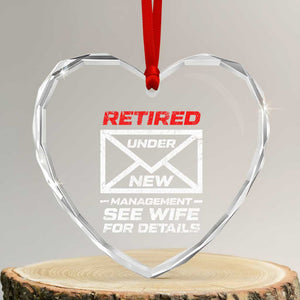 Mens Postal Worker Retirement Heart Crystal Glass Ornament Retired Under New Management Funny Dad Humor TS10 Transparent Glass 3'' Heart Print Your Wear