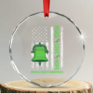 Mental Health Awarenes Crystal Glass Ornament Peace Love Hope Green Ribbon TS14 Transparent Glass 3'' Circle Print Your Wear