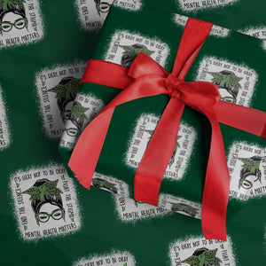 Mental Health Matters Wrapping Paper Roll Messy Bun Green Ribbon Support TS14 Green Print Your Wear