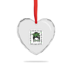 Mental Health Matters Heart Crystal Glass Ornament Messy Bun Green Ribbon Support TS14 Print Your Wear