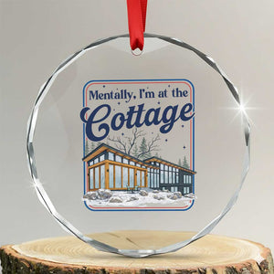 Mentally I'm at the Cottage Crystal Glass Ornament Funny Hockey Romance TS14 Transparent Glass 3'' Circle Print Your Wear