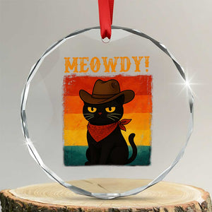 Meowdy Cowboy Cat Crystal Glass Ornament Cute Black Kitten Country Western TS14 Transparent Glass 3'' Circle Print Your Wear