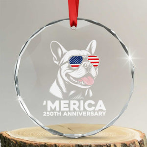 Merica French Bulldog Lover Crystal Glass Ornament 250th Anniversary Gift TS12 Transparent Glass 3'' Circle Print Your Wear