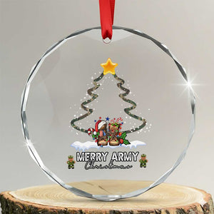 Merry Army Xmas Crystal Glass Ornament Military Family Veteran Gift Camo Boots TS10 Transparent Glass 3'' Circle Print Your Wear