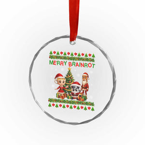 Merry Brainrot Crystal Glass Ornament Funny Ugly Christmas Italian Meme Gift TS12 Print Your Wear
