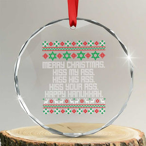 Merry Christmas Kiss My Ass Happy Hanukkah Crystal Glass Ornament TS10 Transparent Glass 3'' Circle Print Your Wear