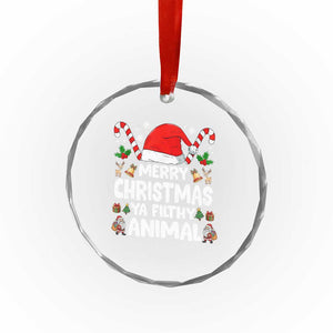 Merry Christmas Ya Filthy Animal Crystal Glass Ornament Funny Home Xmas Alone Movie Pajama TS10 Print Your Wear