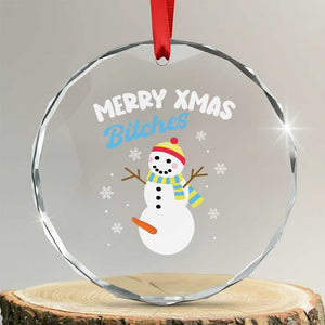 Merry Xmas Bitches Crystal Glass Ornament Naughty Dirty Carrot Snowman TS09 Transparent Glass 3'' Circle Print Your Wear