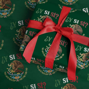 Mexican Y Si Si Wrapping Paper Roll Escudo Mexico Coat of Arms Funny Hispanic Saying TS11 Green Print Your Wear