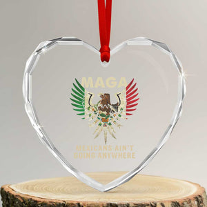 Mexicans Ain't Going Anywhere Heart Crystal Glass Ornament Eagle Mexico Flag Retro Vintage TS02 Transparent Glass 3'' Heart Print Your Wear