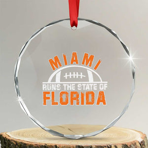 Miami Runs The State of Florida Dade County 305 Pride Crystal Glass Ornament TS10 Transparent Glass 3'' Circle Print Your Wear