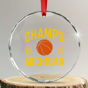 Michigan Hoops Champions Graphic Crystal Glass Ornament 2026 Basketball Victory Pride TS12 Transparent Glass 3'' Circle Print Your Wear
