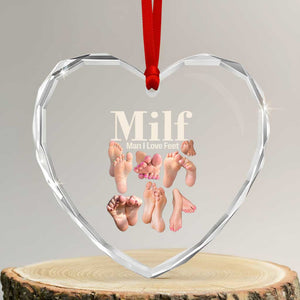 MILF Man I Love Feet Heart Crystal Glass Ornament Funny Sexy Inappropriate Saying Quote TS10 Transparent Glass 3'' Heart Print Your Wear